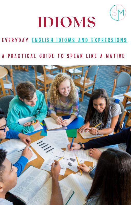 Everyday Idioms